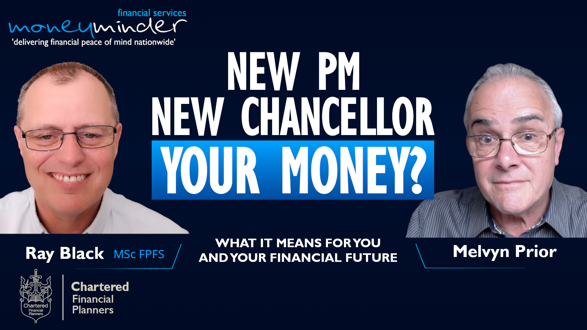 New Prime Minister, New Chancellor: What Could It Mean for Your Money?